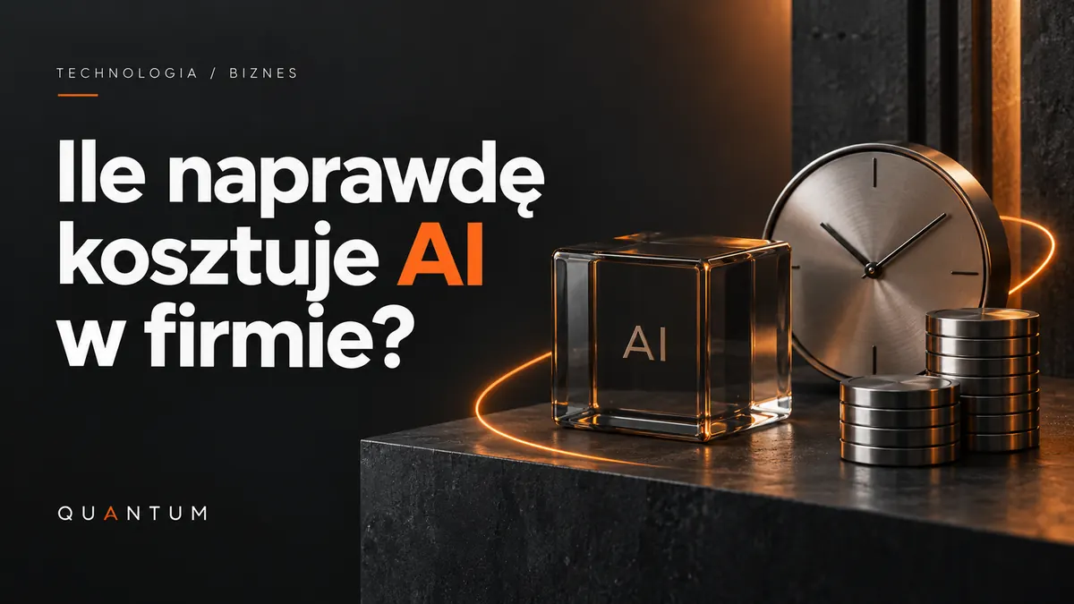 Grafika z pytaniem „Ile naprawdę kosztuje AI w firmie?”, zegarem i stosem monet